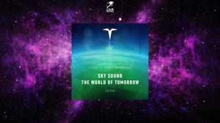 Sky Sound - The World Of Tomorrow (Extended Mix)
