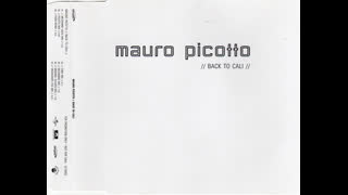 Mauro Picotto - Back To Cali (Original version)