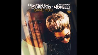 Richard Durand & Christina Novelli - Save You (Extended Mix)