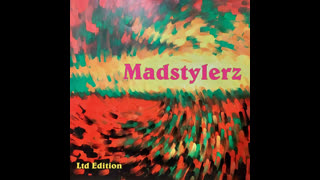 Madstylerz - Madstyle