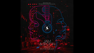 Jam & Spoon feat. Plavka  -  Right In The Night (Nicholson Remix)