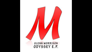 Glenn Morrison - Odyssey [Original Mix]
