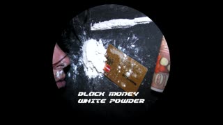 Black Money - White Powder (Accenter & Three O. Remix)