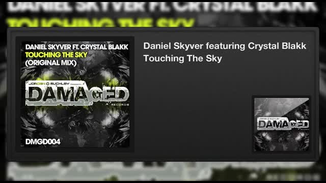 Daniel Skyver featuring Crystal Blakk - Touching The Sky