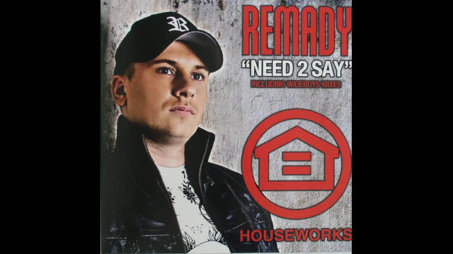 Remady - Need 2 Say [Wideboys Full Club Mix]