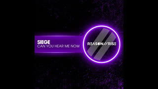 Siege - Can You Hear Me Now
