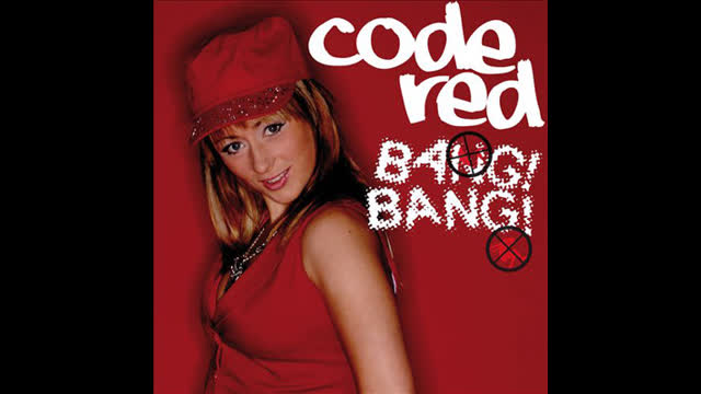 Code Red - Bang Bang