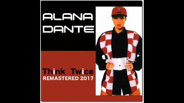 Alana Dante - Think Twice