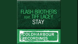 Flash Brothers - Stay [Feat. Tiffany] [Original Mix]