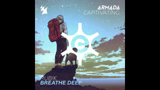 Rubik - Breathe Deep