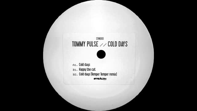 Tommy Pulse - Cold Days (Temper Temper remix)