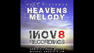Fast Distance - Heavens Melody [Original Mix]