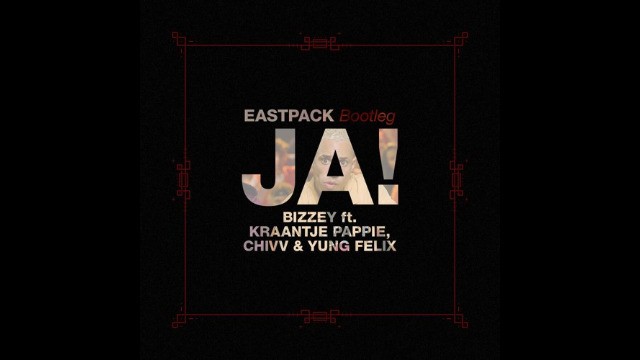 Bizzey Ft. Kraantje Pappie, Chivv & Yung Felix - Ja!