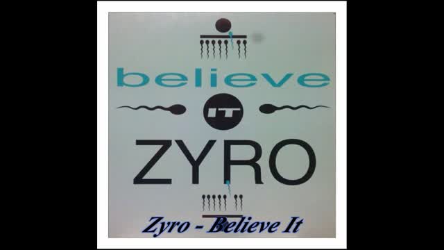 Zyro - Believe It
