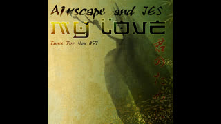 Airscape And Jes - My Love [Radio Edit]