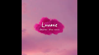 Louane  -  Désolée (VIZE Remix)