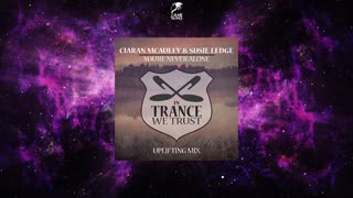 Ciaran McAuley & Susie Ledge - You're Never Alone (Extended Uplifting Mix)