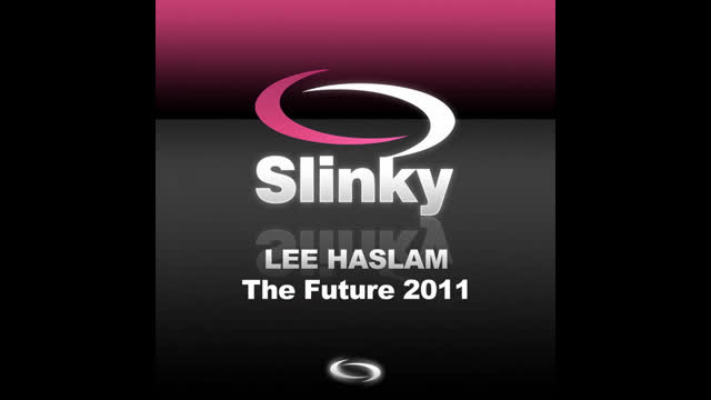 Lee Haslam - The Future 2011 [Original Mix]