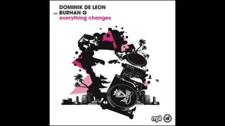 Dominik De Leon - Everything Changes [Feat. Burhan G] [Vocal Extended Mix]