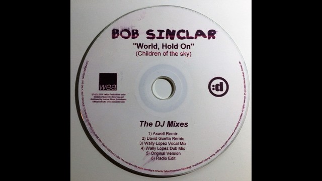 Bob Sinclar Ft. Steve E - World Hold On