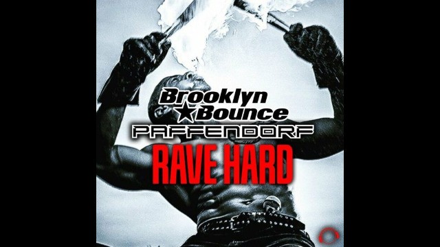 Brooklyn Bounce feat. Paffendorf - Rave Hard