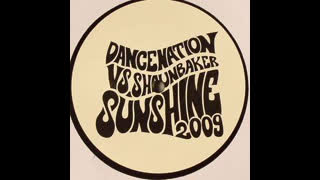 Dance Nation Vs. Shaun Baker - Sunshine 2009 [Club Mix]