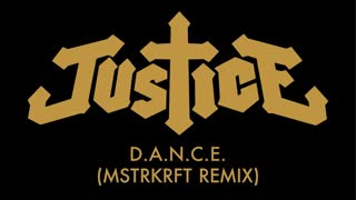 Justice - D.a.n.c.e. Mstrkrft