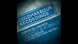 Venom One Feat. Adina Butar -Crashed & Burned (Markus Schulz Remix)