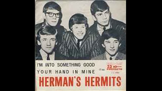 Herman's Hermits - I'm Into Something Good