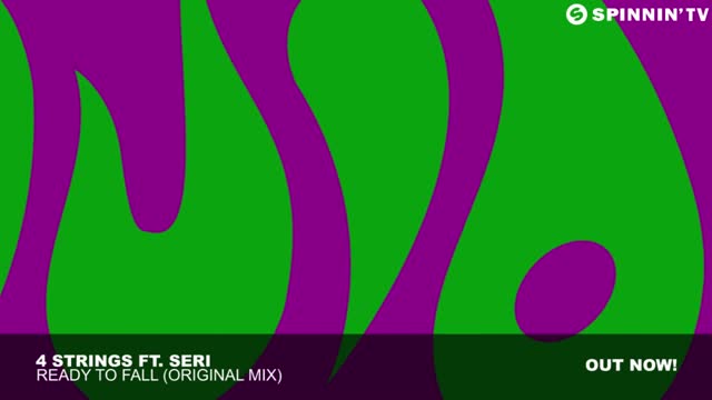 4 Strings Ft. Seri - Ready To Fall (Original Mix)