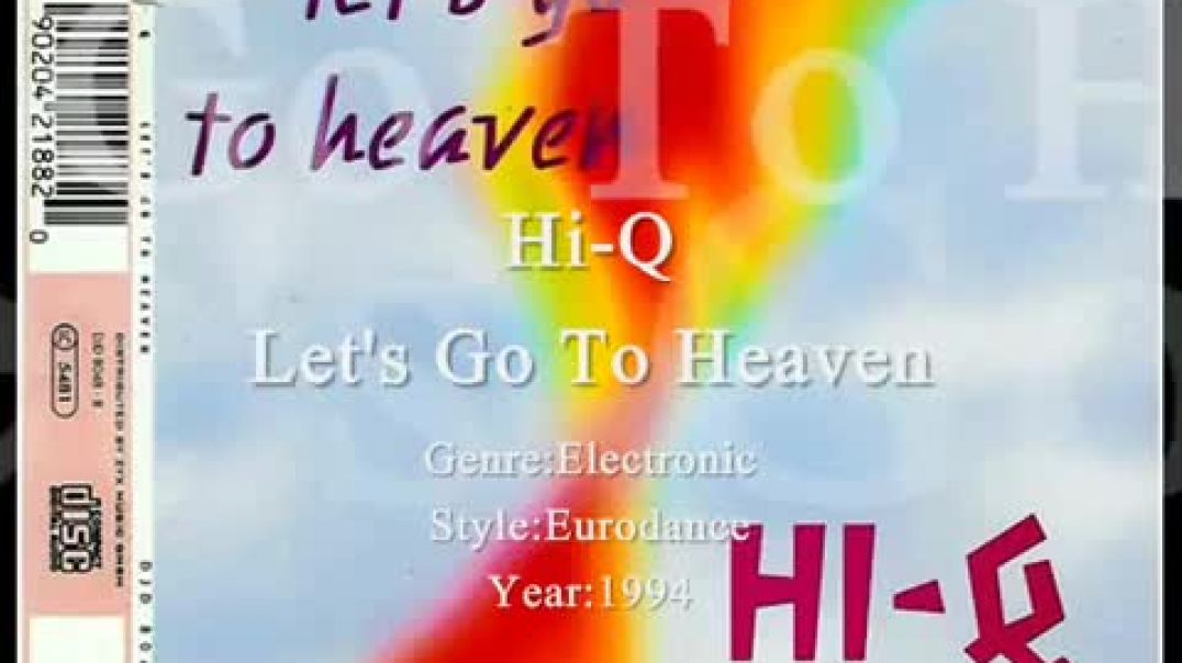 HI Q - Let's Go To Heaven