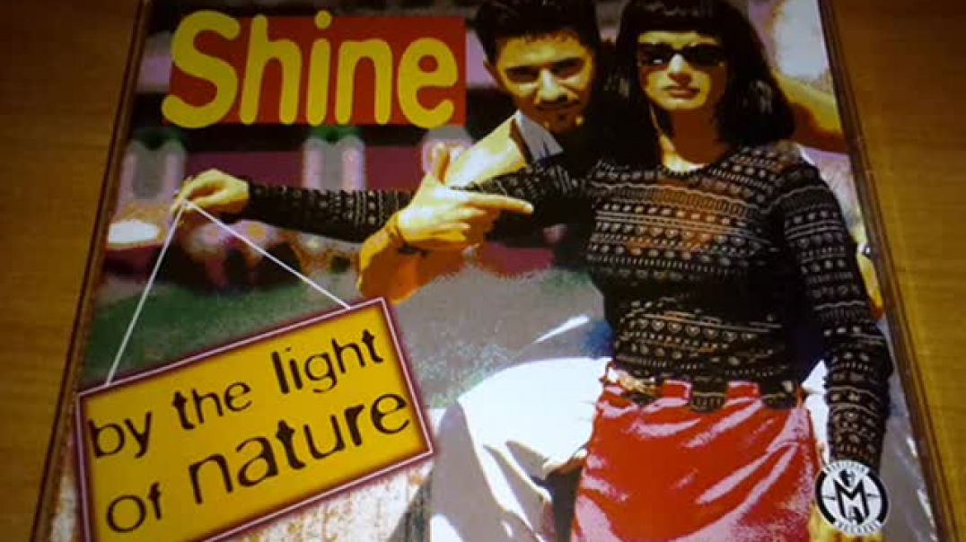 Shine - By The Light Of Nature