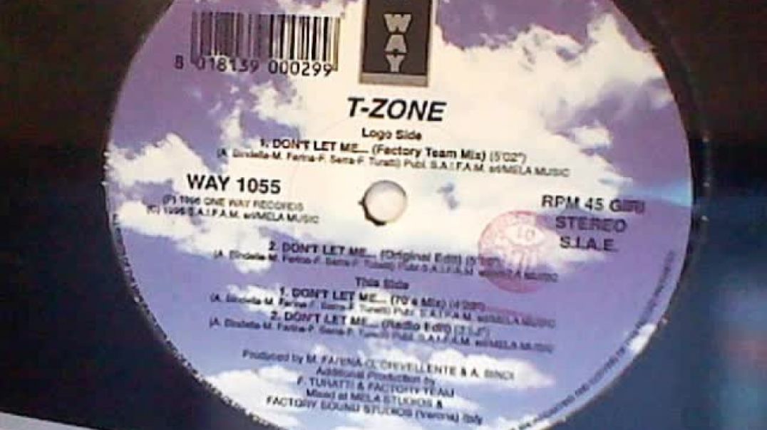T-ZONE - Don't Let Me (Factory Team Mix)