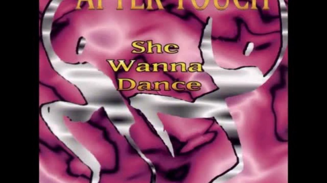 After Touch - She Wanna Dance (B2 Extended Mix)