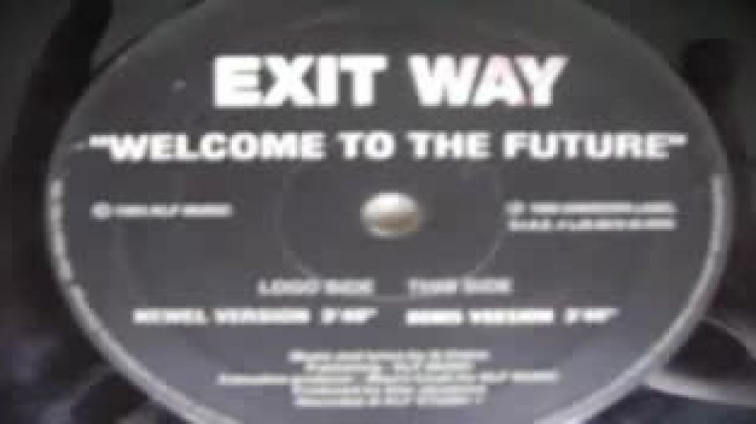 Exit Way - Welcome To The Future