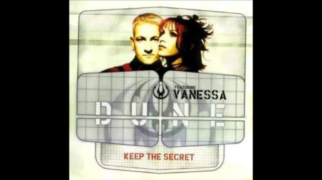 Dune ft Vanessa - Keep the Secret (12'' Mix)
