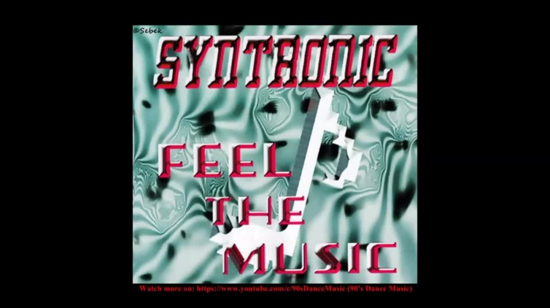 Syntronic - Feel The Music (Extended)