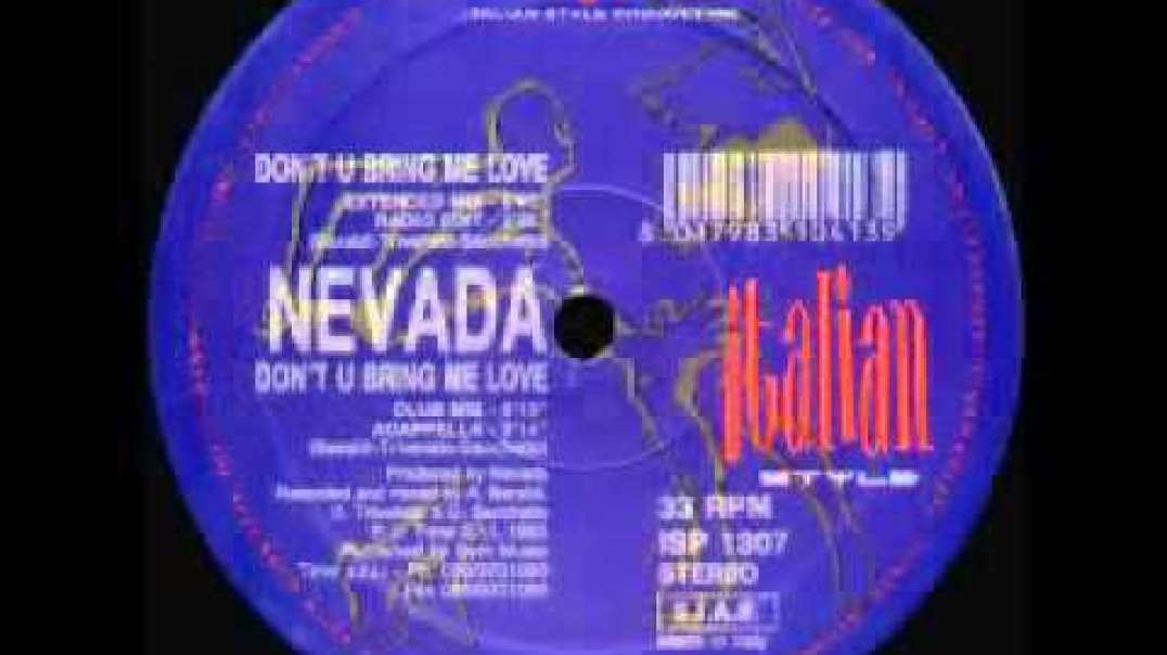 Nevada - Don't u bring me love (Extended)