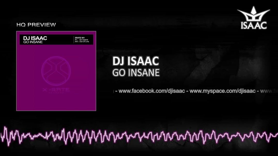 DJ Isaac - Go Insane