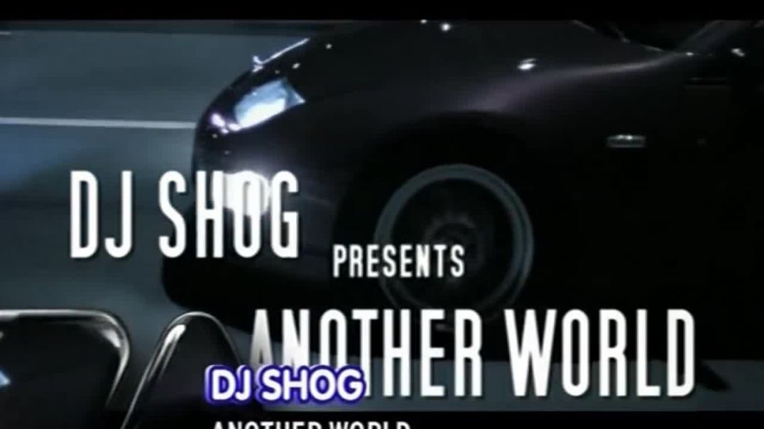 DJ Shog - Another World