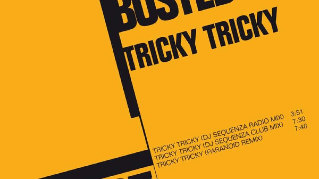 Busted - Tricky tricky