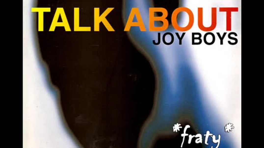 Joy Boys - Talk About (Original Mix)