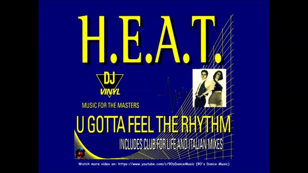 H.E.A.T. - U Gotta Feel The Rhythm
