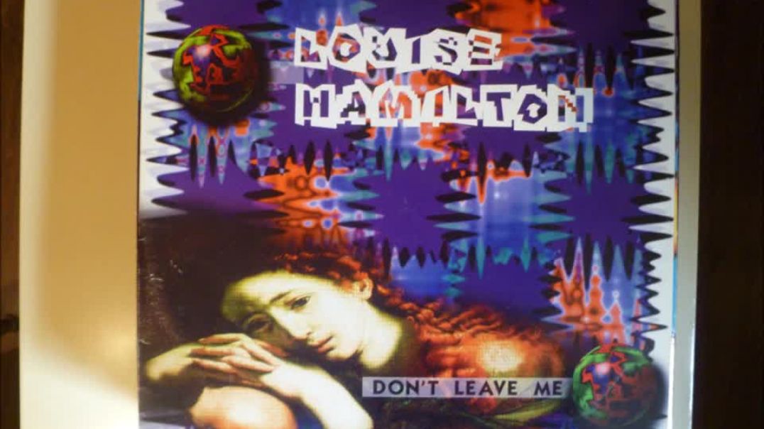 Louise Hamilton - Don't Leave Me