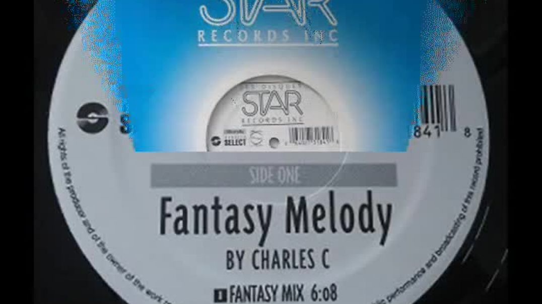 Charles C - Fantasy Melody (Fantasy Mix)