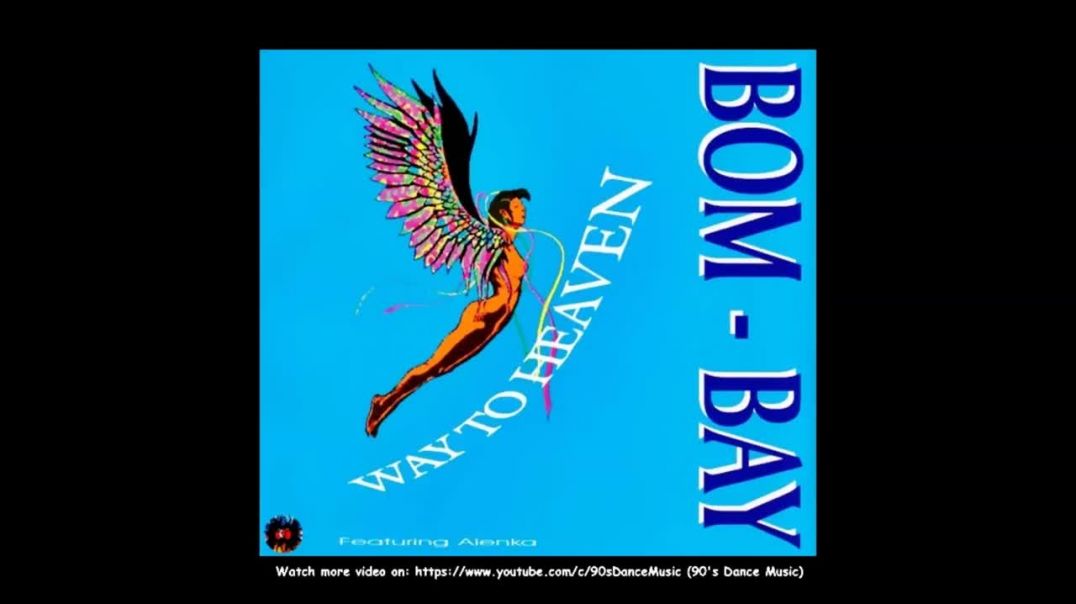 Bom-Bay ft Alenka - Way To Heaven (Long)