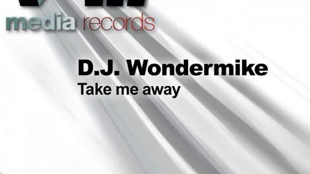 Dj Wondermike - Take Me Away (Cappella Mix)