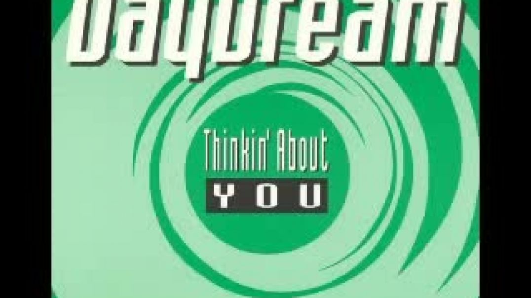 Daydream - Thinkin' about you  (Energy Mix)