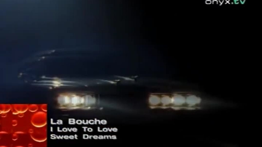 La Bouche - I Love To Love (1995)