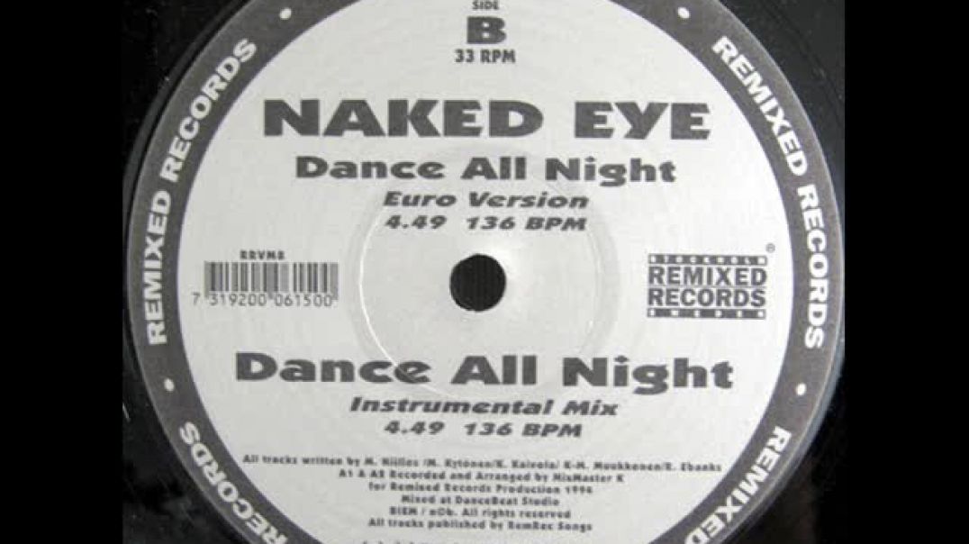 Naked Eye - Dance all night (Euro version)